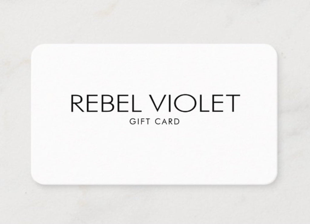 REBEL VIOLET In Store Gift Card